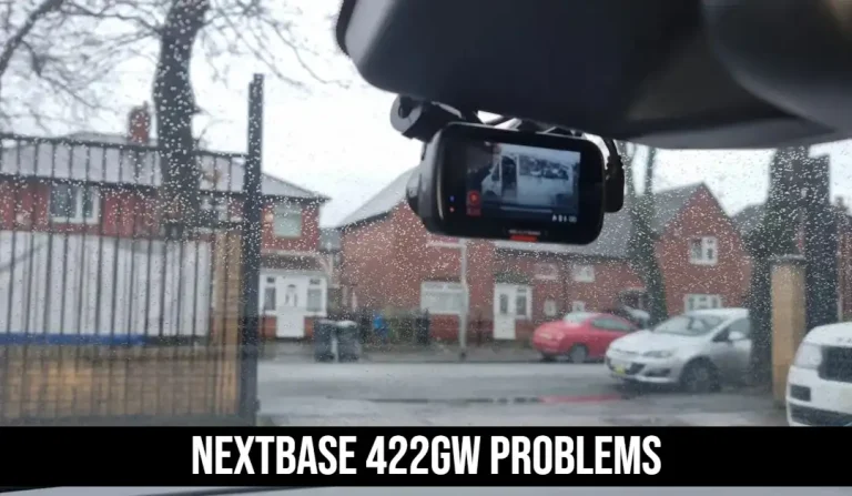 Nextbase 422gw Problems, Causes,& solutions